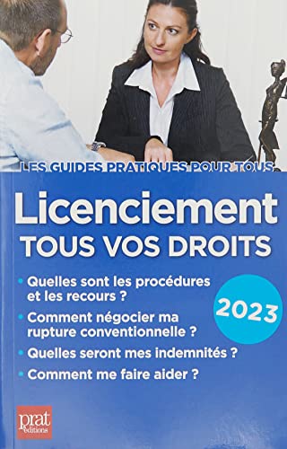 Licenciement, tous vos droits 2023