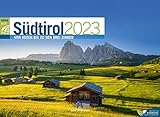 Südtirol ReiseLust Kalender 2023, Wandkalender im Querformat (45x33 cm) - Natur- und Reisekalender Italien, Dolomiten