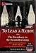 To Lead a Nation: The Presidency in the Twentieth Century