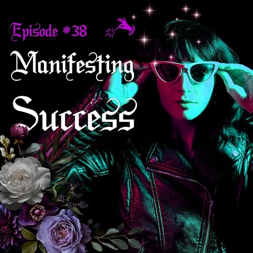 #38 - 10 Clarity Gaps Blocking You From Manifesting Business Success