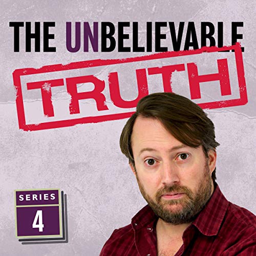The Unbelievable Truth (Series 4) Jon Naismith, Graeme Garden, David