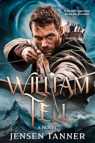 William Tell: A Novel