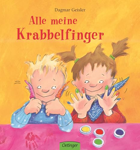 Dagmar Geisler - GEBRAUCHT Alle meine Krabbelfinger - Preis vom 02062023 050629 h