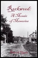 Rockwood: A Mosaic of Memories 0973391103 Book Cover