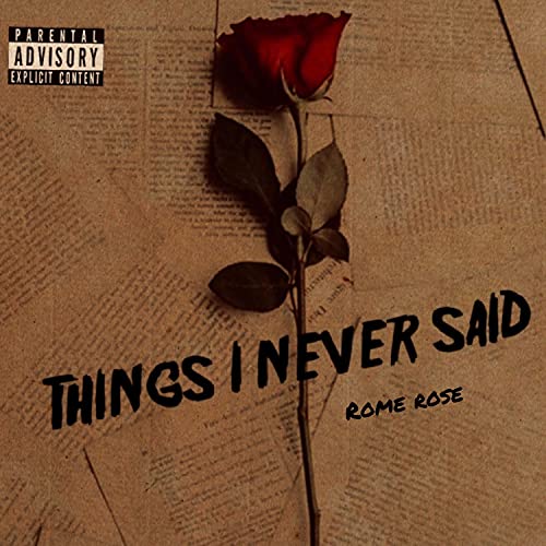 Things I Never Said de Rome Rose en Amazon Music Unlimited