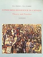 Consumer Behavior in Canada:; Theory and Practice 0039229297 Book Cover