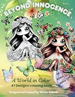 Beyond Innocence: A World in Color B0F5Q8KL9Y Book Cover