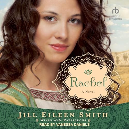 Rachel by Jill Eileen Smith episode artwork