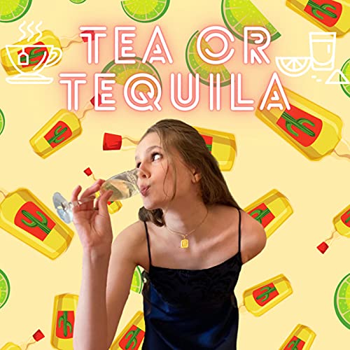 Tea Or Tequila Titelbild
