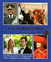 Var Kungafamilj, I Fest Och Vardag 2006 9155234615 Book Cover