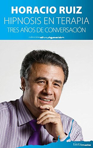 Hipnosis en terapia: tres años de conversación