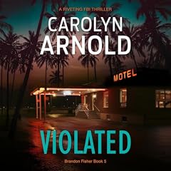 Violated Audiolibro Por Carolyn Arnold arte de portada