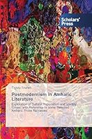 Postmodernism in Amharic Literature 3639760808 Book Cover