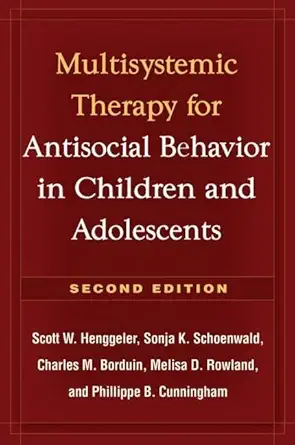Multisystemic Therapy for Antisocial Behavior in Children and Adolescents Second Edition-Wow! eBook