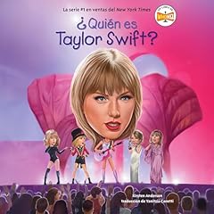 ¿Quién es Taylor Swift? (Who Is Taylor Swift? Spanish Edition) Audiobook By Kirsten Anderson, Who HQ, Yanitzia Canetti - translator cover art