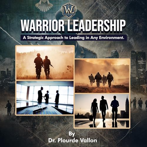 Dr. Plourde Vallon's Warrior Leadership episode artwork