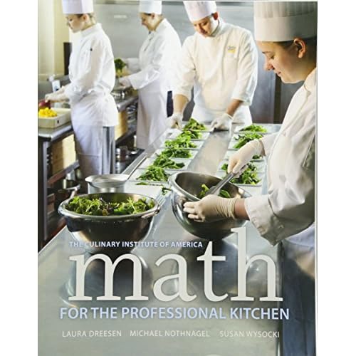 Math for the Professional Kitchen 1st Edition