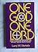 One God One Lord: Early Christian Devotion and Ancient Jewish Monotheism