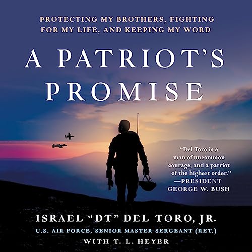 A Patriot's Promise by Senior Master Sergeant (Ret.) Israel "DT" Del Toro Jr., T. L. Heyer episode artwork