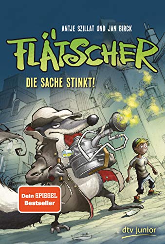 Flätscher 1 - Die Sache stinkt! (Die Flätscher-Reihe, Band 1) Flätscher 1 - Die Sache stinkt! (Die Flätscher-Reihe, Band 1)