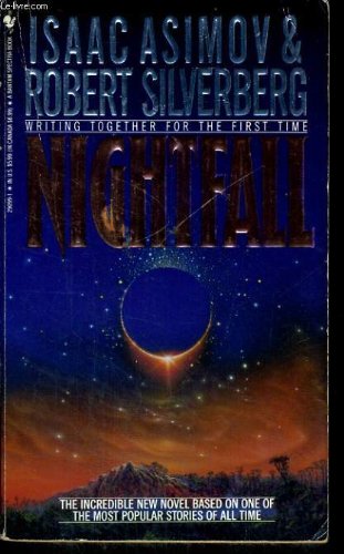 Nightfall: Isaac Asimov, Robert Silverberg: 9780553180428: Amazon.com ...