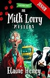 The Milk Lorry Mystery - Blackthorn Stables Junior