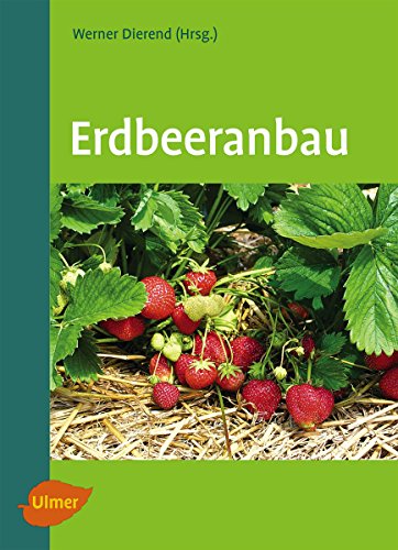 Erdbeeranbau (German Edition)