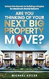 Are You Thinking of Your Next Big Property Move?: Unlock the Secrets to Building a Duplex for Maximum Rental Returns.