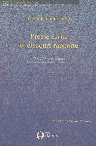 Télécharger Presse écrite et discours rapporté (Universités - Domaine littéraire) PDF