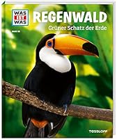 Regenwald. Grüner Schatz der Erde 3788620439 Book Cover