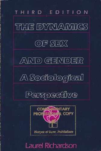 The Dynamics of Sex and Gender: A Sociological Perspective