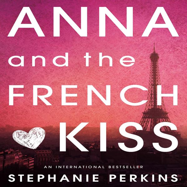 Anna and the French Kiss