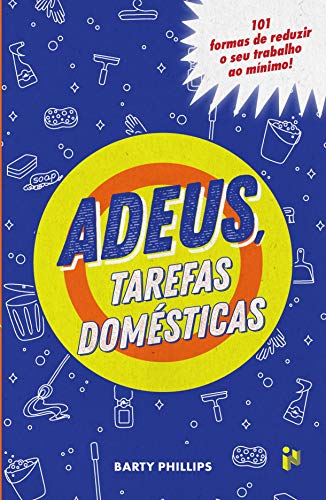 Adeus tarefas domésticas