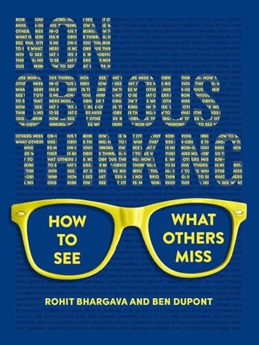 Non-Obvious Thinking: How to See What Others Miss