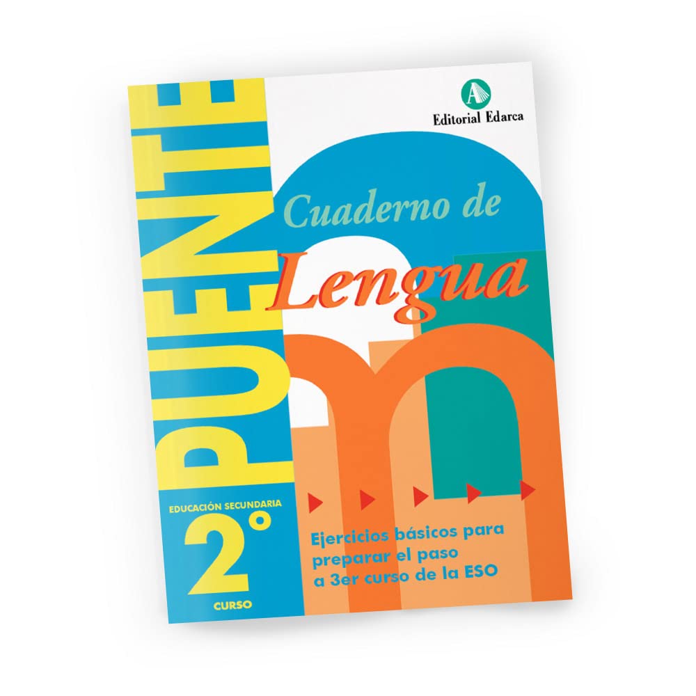 Cuaderno Puente ESO Lengua 2. Ejercicios para preparar la entrada a tercero. Ed. Secundaria Cuaderno Puente ESO Lengua 1. Ejercicios para preparar la entrada a segundo. Ed. Secundaria