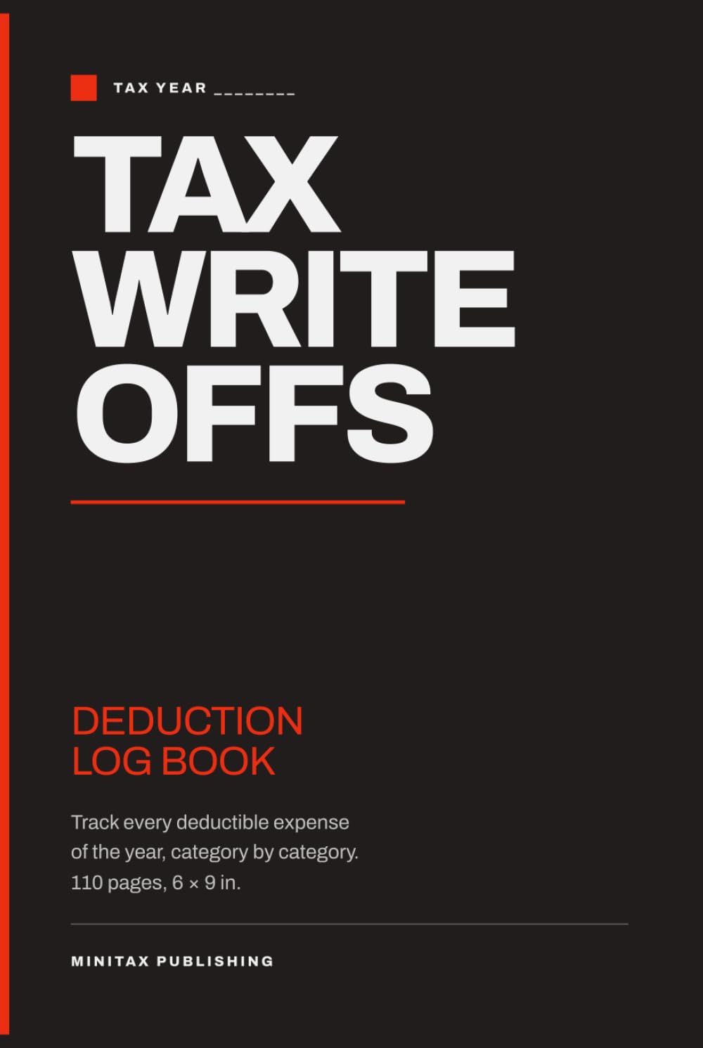 Real Estate Agent Tax Deduction Log Book: Track Commissions, Mileage, Marketing, Staging & Client Expenses | Expense Organizer for Realtors and Brokers