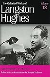Autobiography: The Big Sea (Collected Works of Langston Hughes, Vol 13) (Volume 13)