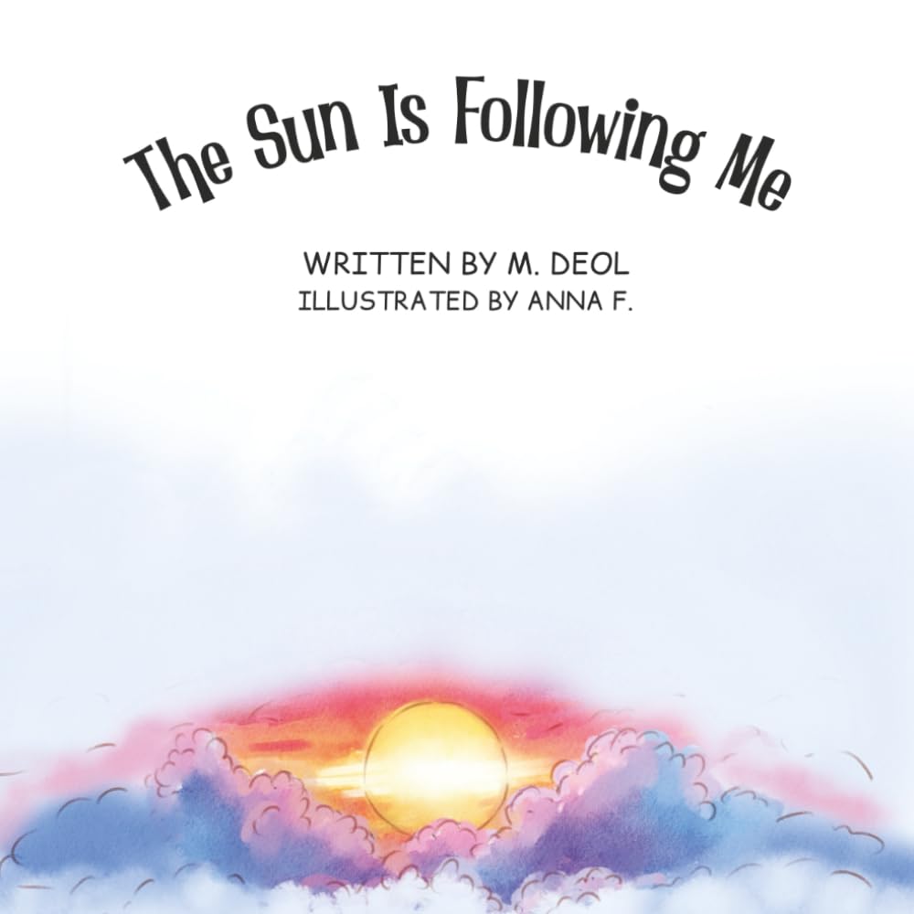 The Sun Is Following Me