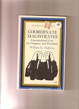 Paperback Coordinate Magistrates: Constitutional Law by Congress and President (New Perspective) Book