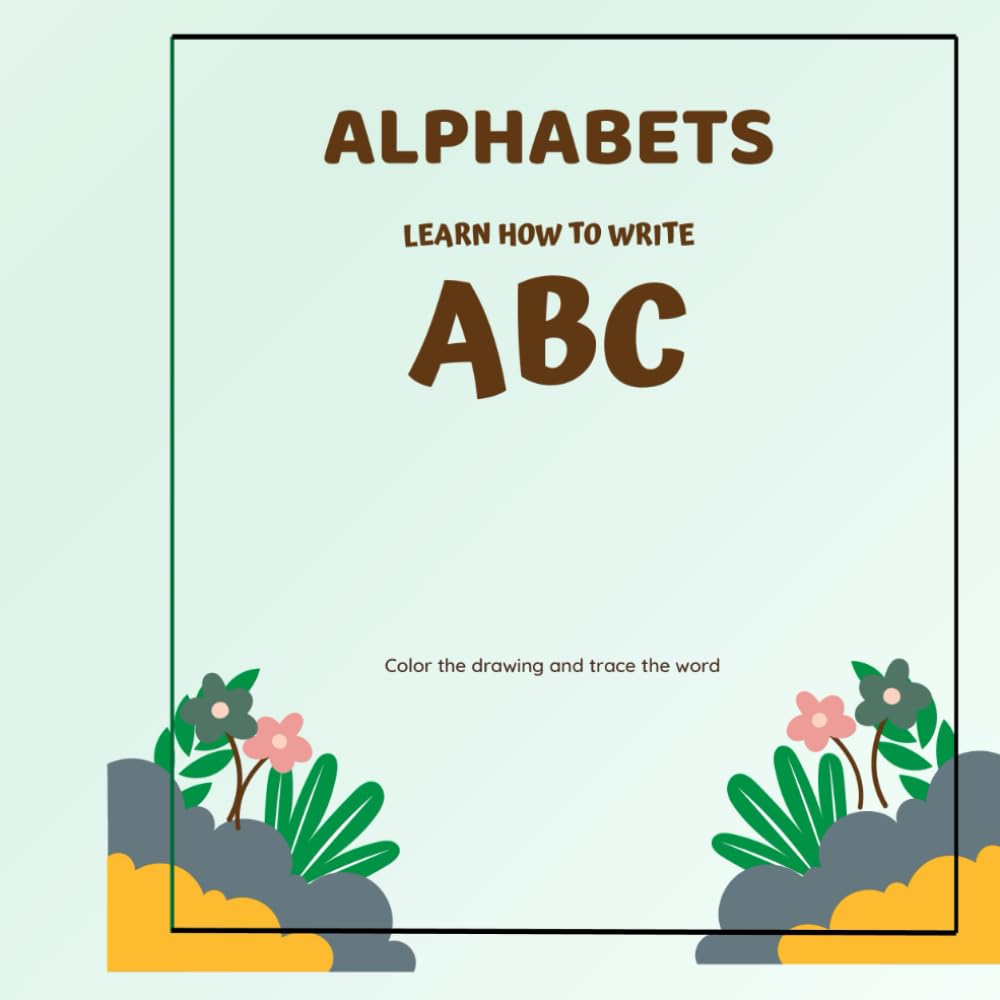 alphabetic tracing and coloring book: alphabetic tracing A-Z and coloring book and tracing words