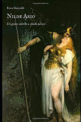 Nilde Ario: Un gotico odierno in salsa pavese