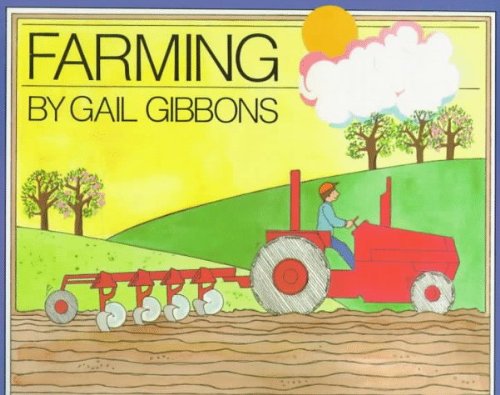 By Gail Gibbons Farming (Reprint) B00N1AXEE0 Book Cover