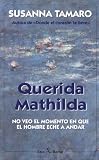  Querida Mathilda (Seix Barral)
