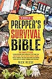 Prepper's Survival Bible: 10 Books in 1: The Complete Guide to being prepared and staying safe in the Long Term. Home Defense, Storage and Canning. (English Edition)