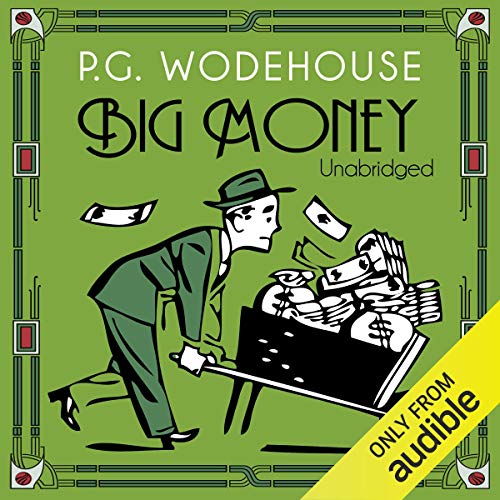 Amazon.com: Big Money (Audible Audio Edition): Jonathan Cecil, P. G ...