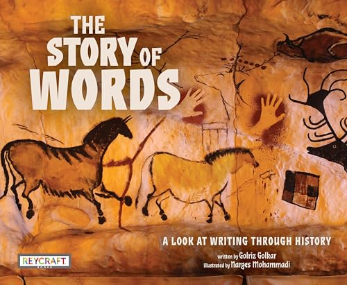 The Story of Words: A Look at Writing Through History