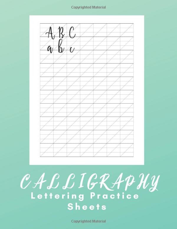 Calligraphy Lettering Practice Sheets: 160 Sheets - Work Book Lined Handwriting for Adults Kids Teens Beginner's