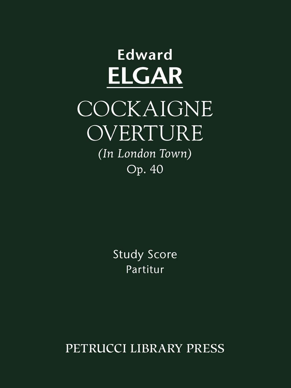 Cockaigne Overture, Op. 40: Study score