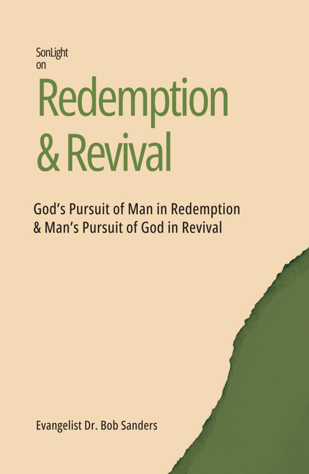 Sonlight on Redemption & Revival: God's Pursuit of Man in Redemption & Man's Pursuit of God in Revival