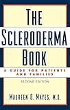 The Scleroderma Book: A Guide for Patients and Families